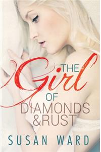 Girl of Diamonds and Rust