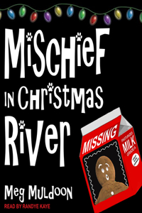 Mischief in Christmas River: A Christmas Cozy Mystery