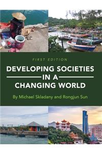 Developing Societies in a Changing World