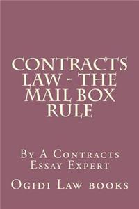 Contracts Law - The Mail Box Rule