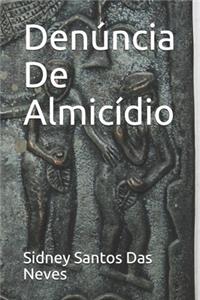 Denúncia De Almicídio
