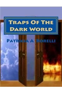 Traps Of The Dark World