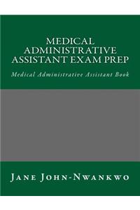 Medical Administrative Assistant Exam Prep