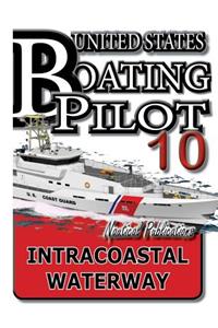 U. S. Boating Pilot 10 Intracoastal Waterway
