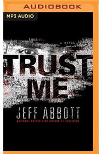 Trust Me