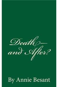 Death-and After?