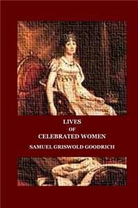 Lives of Celebrated Women