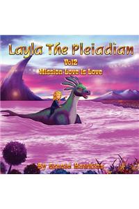 Layla The Pleiadian Volume 2