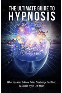 The Ultimate Guide To Hypnosis