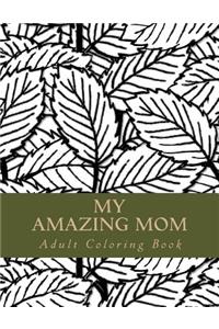 My Amazing Mom