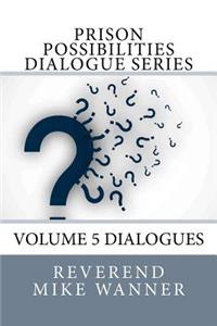 Prison Possibilities Dialogue Series