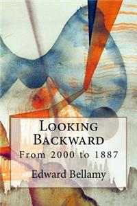 Looking Backward