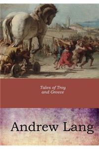 Tales of Troy and Greece