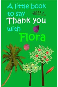 Say Thank You With Flora