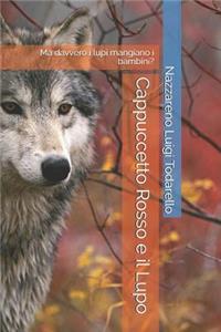 Cappuccetto Rosso e il Lupo