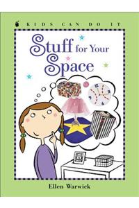 Stuff for Your Space