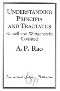 Understanding Principia and Tractatus