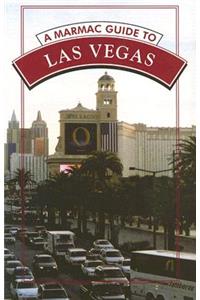 A Marmac Guide to Las Vegas