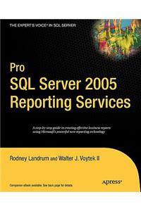 Pro SQL Server 2005 Reporting Services