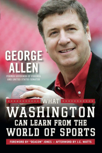 What Washington Can Learn from the World of Sports: Sports Principles for an American Comeback