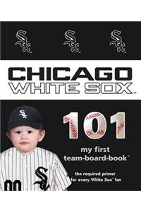 Chicago White Sox 101