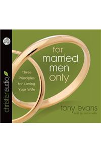 For Married Men Only