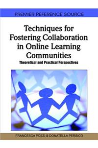 Techniques for Fostering Collaboration in Online Learning Communities