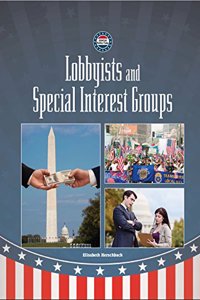 Lobbyists and Special Interest Groups