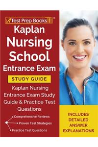 Kaplan Nursing School Entrance Exam Study Guide