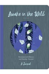 Awake in the Wild