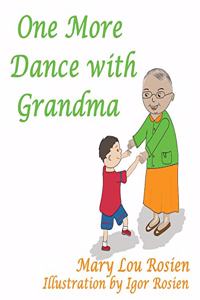 One More Dance with Grandma