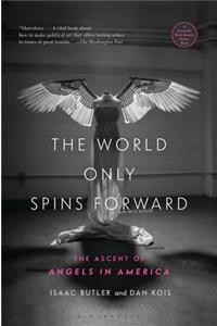 The World Only Spins Forward
