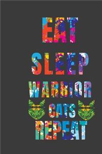 Eat Sleep Warrior Cats Repeat