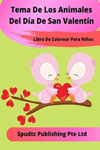 Día De San Valentín Libro De Colorear De Animales Para Niños