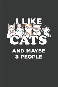 I Like Cats and Maybe 3 People