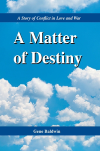 Matter of Destiny