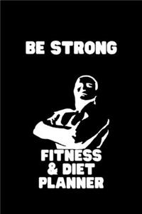 Be Strong - Fitness & Diet Planner