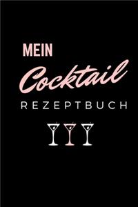 Mein Cocktail Rezeptbuch
