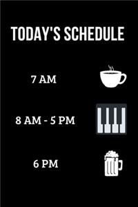Today's Schedule Piano Journal