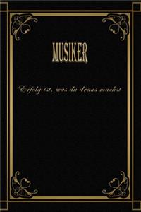 Musiker - Erfolg ist, was du draus machst