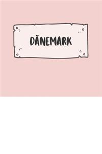 Dänemark