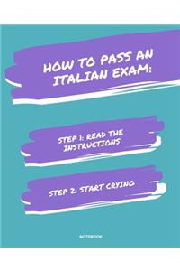 Notebook How to Pass an Italian Exam