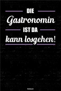 Die Gastronomin ist da kann losgehen! Notizbuch