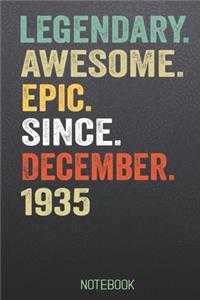 LEGENDARY AWESOME EPIC SINCE December 1935