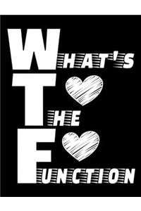 What's The Function