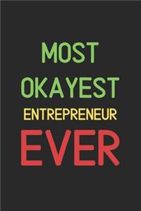 Most Okayest Entrepreneur Ever