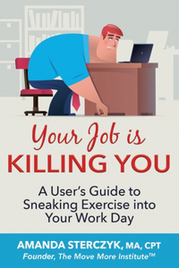 Your Job Is Killing You