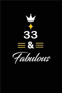 33 & Fabulous