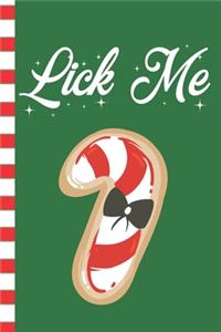 Lick Me