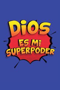 Dios Es Mi Superpoder